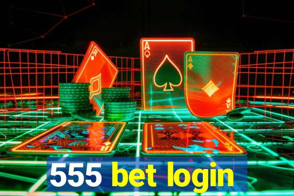 555 bet login