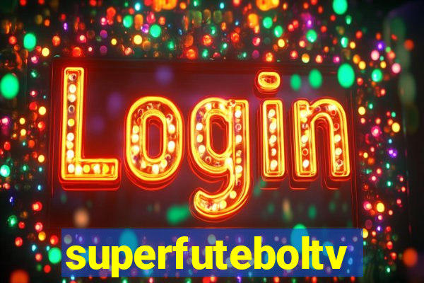 superfuteboltv