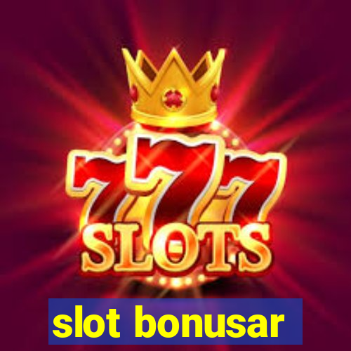 slot bonusar