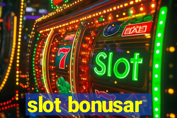 slot bonusar