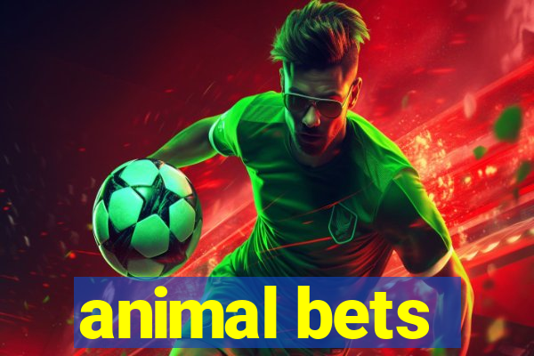 animal bets