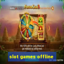 slot games offline