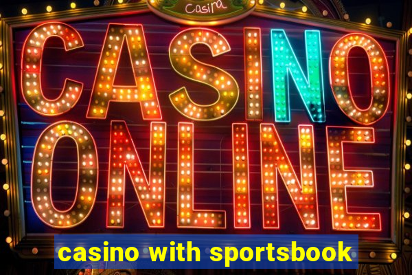 casino with sportsbook