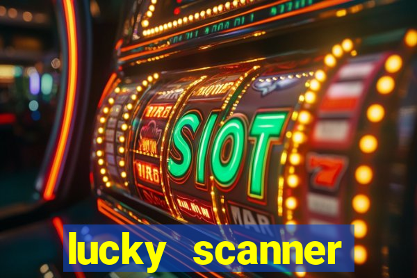 lucky scanner leitor da sorte