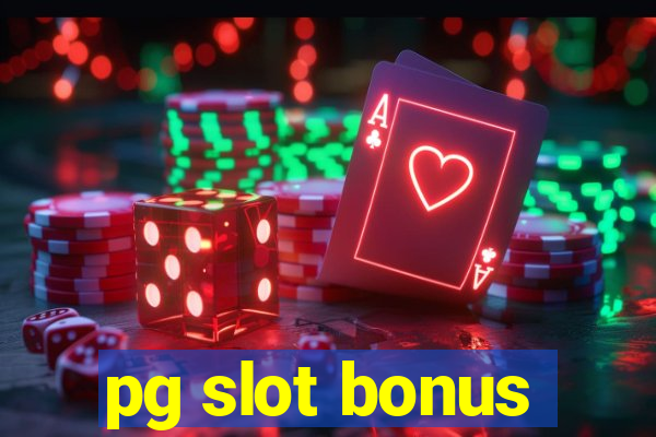 pg slot bonus