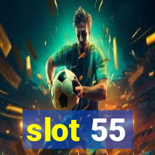 slot 55