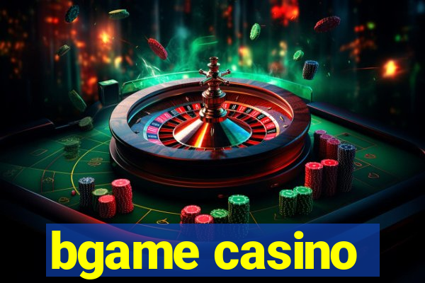 bgame casino