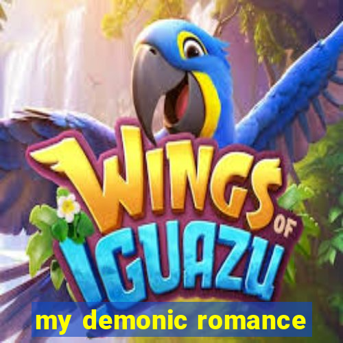 my demonic romance