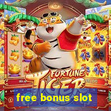 free bonus slot