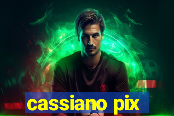 cassiano pix