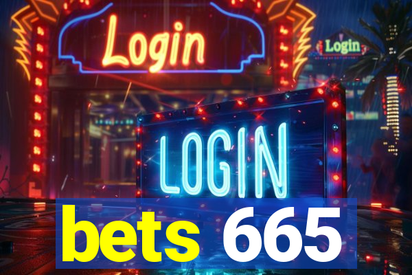 bets 665