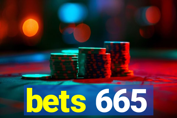 bets 665