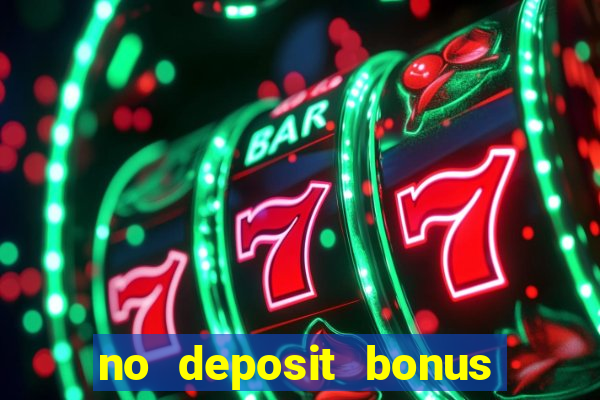 no deposit bonus casinos codes