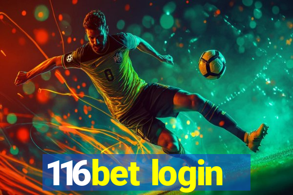 116bet login