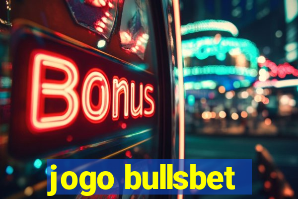 jogo bullsbet