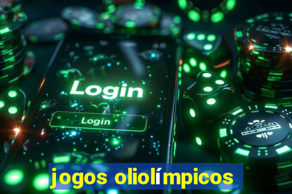 jogos oliolímpicos