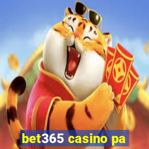 bet365 casino pa