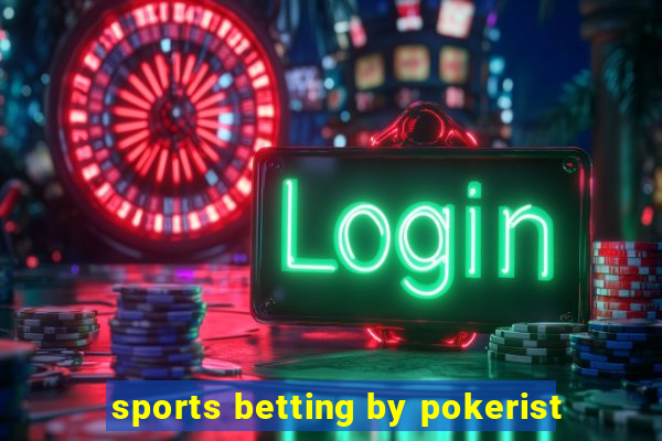 sports betting by pokerist