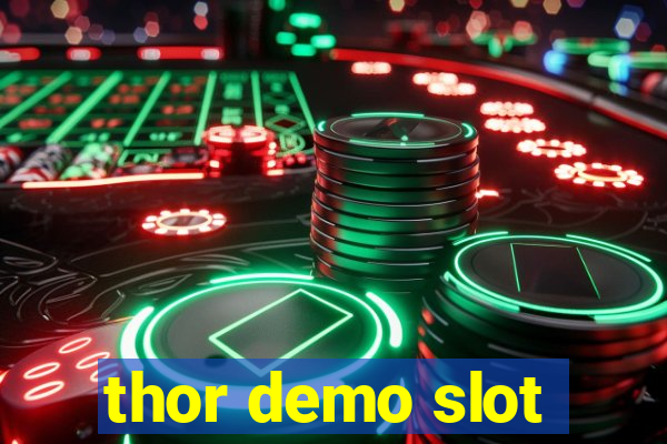 thor demo slot