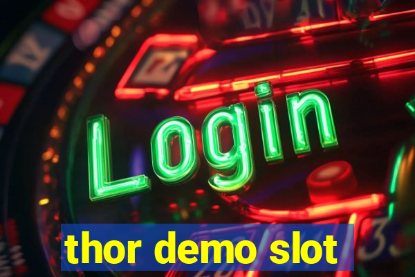 thor demo slot