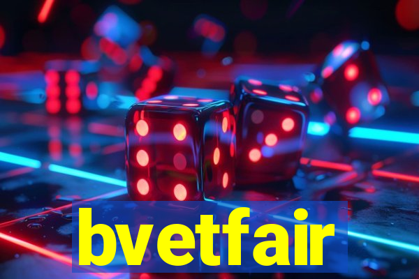 bvetfair