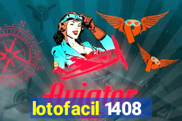 lotofacil 1408