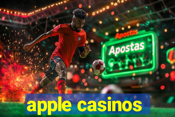 apple casinos