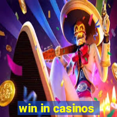 win in casinos