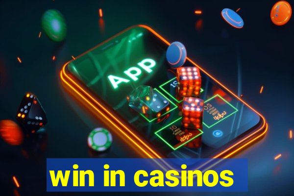 win in casinos