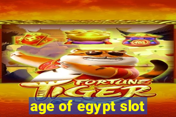 age of egypt slot