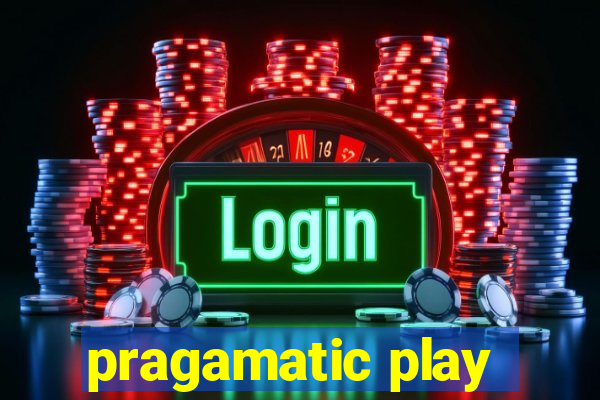 pragamatic play