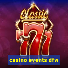 casino events dfw