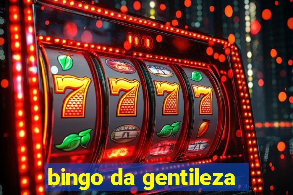 bingo da gentileza