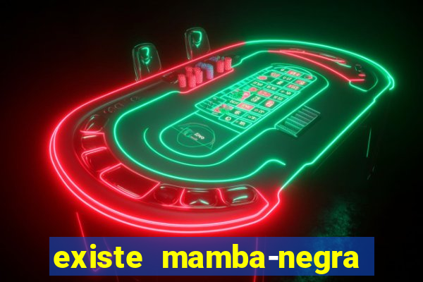 existe mamba-negra no brasil