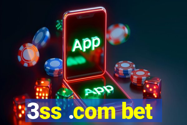 3ss .com bet