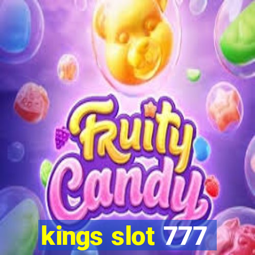 kings slot 777