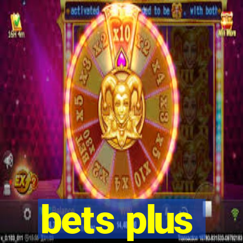 bets plus