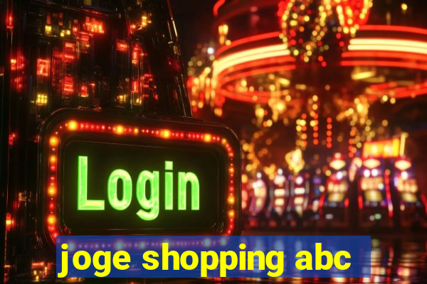 joge shopping abc