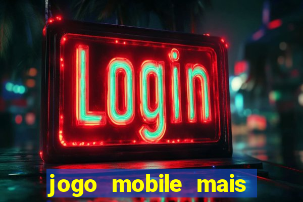 jogo mobile mais jogado do mundo