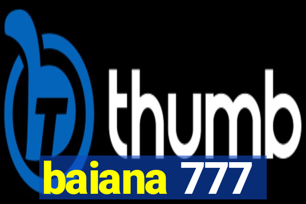 baiana 777