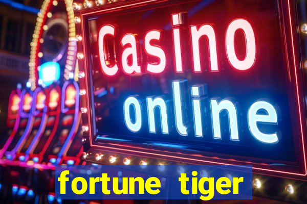 fortune tiger grátis demo