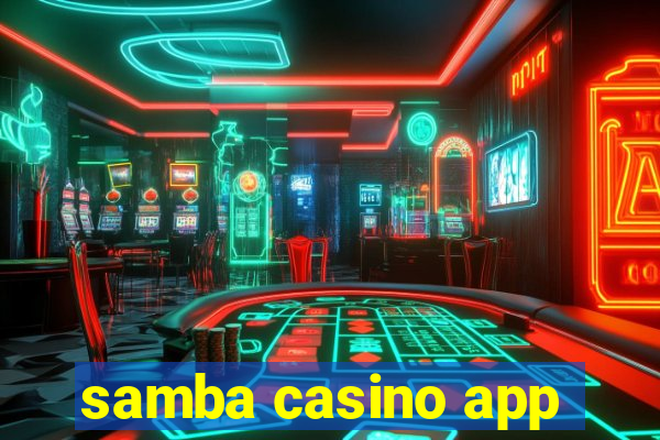 samba casino app