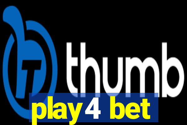 play4 bet