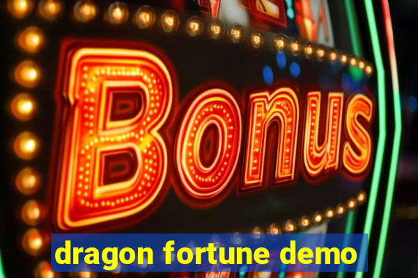 dragon fortune demo