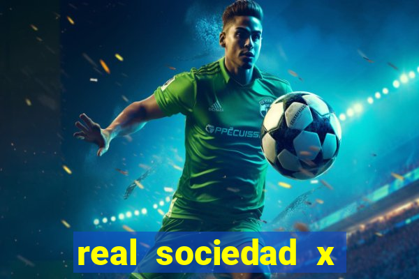 real sociedad x real madrid palpites