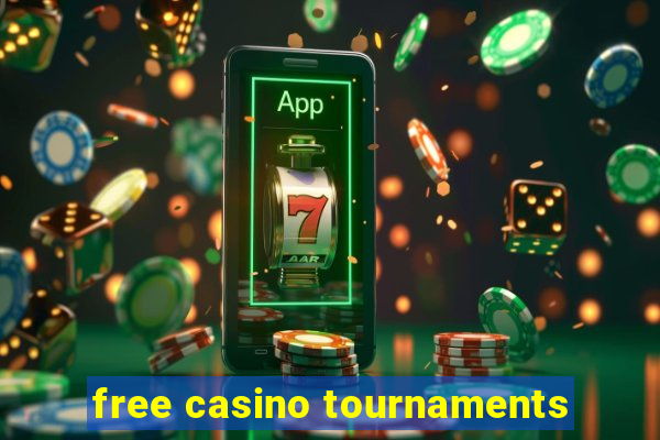 free casino tournaments