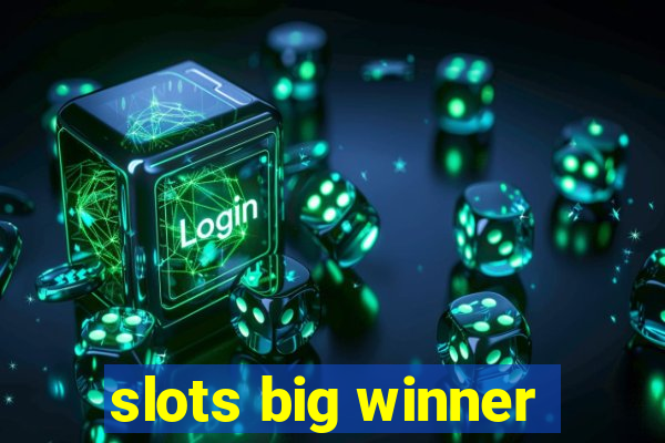 slots big winner