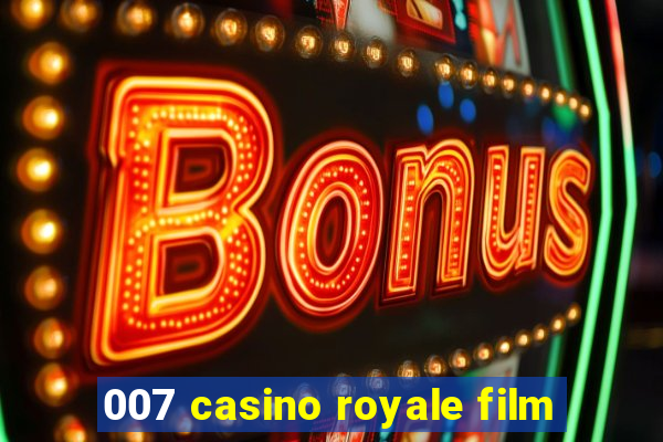 007 casino royale film