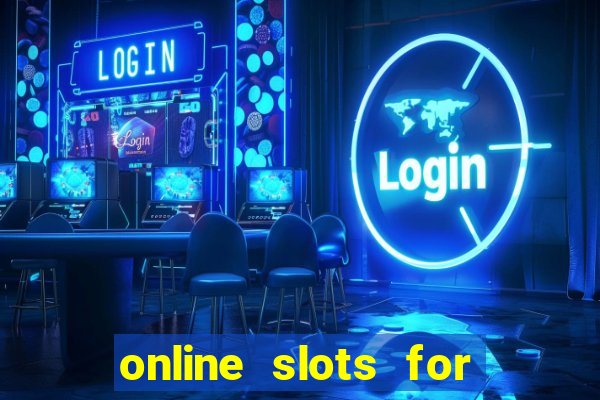 online slots for real money