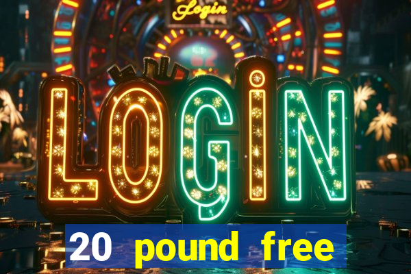 20 pound free bingo no deposit